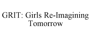 GRIT: GIRLS RE-IMAGINING TOMORROW