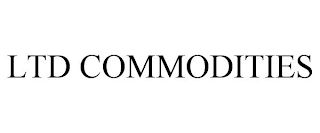 LTD COMMODITIES