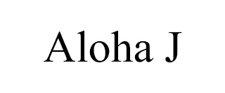 ALOHA J