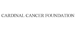 CARDINAL CANCER FOUNDATION
