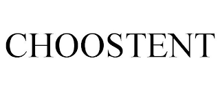 CHOOSTENT