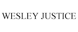 WESLEY JUSTICE