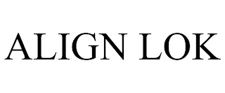 ALIGN LOK
