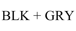 BLK + GRY