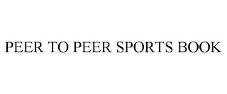 PEER TO PEER SPORTS BOOK