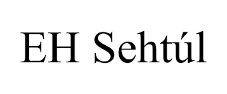 EH SEHTÚL