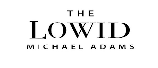 THE LOWID MICHAEL ADAMS