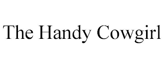 THE HANDY COWGIRL