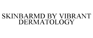 SKINBARMD BY VIBRANT DERMATOLOGY