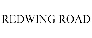 REDWING ROAD