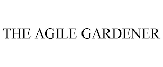 THE AGILE GARDENER