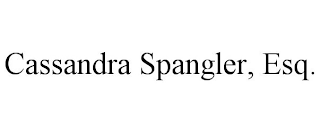 CASSANDRA SPANGLER, ESQ.