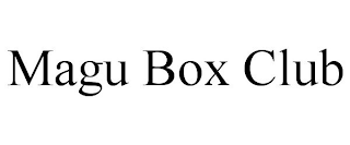 MAGU BOX CLUB