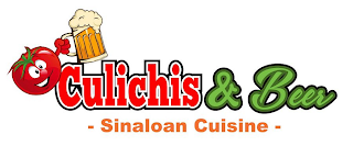 CULICHIS & BEER - SINALOAN CUISINE -