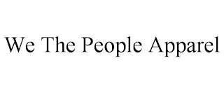 WE THE PEOPLE APPAREL