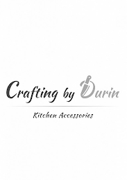 CRAFTING BY DURIN KITCHEN ACCESSORIES