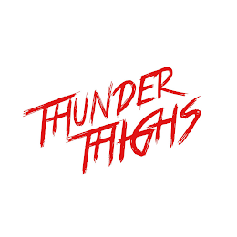 THUNDER THIGHS