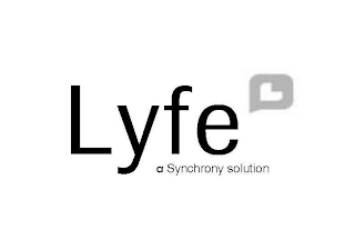 L LYFE A SYNCHRONY SOLUTION