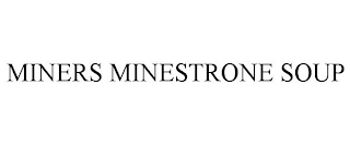 MINERS MINESTRONE SOUP