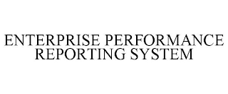 ENTERPRISE PERFORMANCE REPORTING SYSTEM