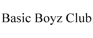 BASIC BOYZ CLUB