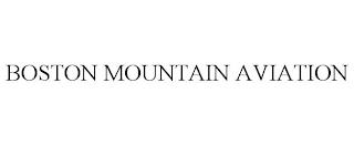 BOSTON MOUNTAIN AVIATION