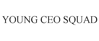 YOUNG CEO SQUAD