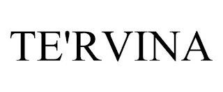 TE'RVINA