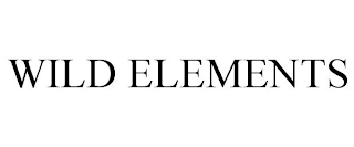 WILD ELEMENTS