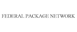 FEDERAL PACKAGE NETWORK