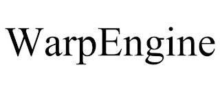 WARPENGINE