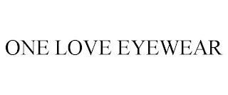 ONE LOVE EYEWEAR