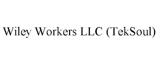 WILEY WORKERS LLC (TEKSOUL)