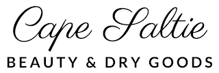 CAPE SALTIE BEAUTY & DRY GOODS