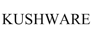 KUSHWARE