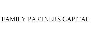 FAMILY PARTNERS CAPITAL