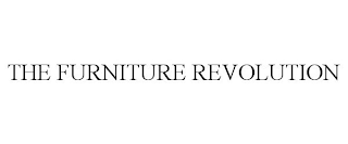 THE FURNITURE REVOLUTION