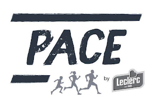 PACE BY LECLERC SINCE 1905