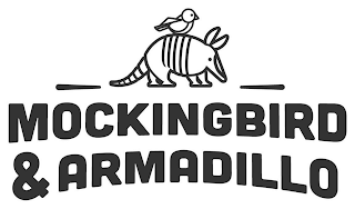 MOCKINGBIRD & ARMADILLO