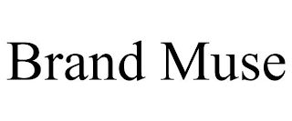 BRAND MUSE