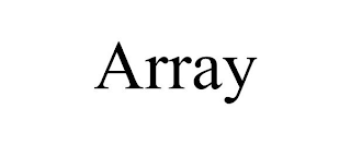 ARRAY