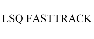 LSQ FASTTRACK