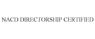 NACD DIRECTORSHIP CERTIFIED