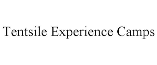 TENTSILE EXPERIENCE CAMPS