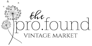 THE PRO.FOUND VINTAGE MARKET