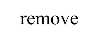 REMOVE