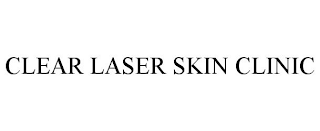 CLEAR LASER SKIN CLINIC