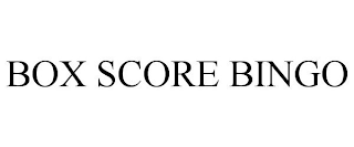 BOX SCORE BINGO