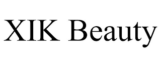 XIK BEAUTY