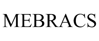 MEBRACS